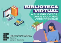 Campus Boa Vista contará com biblioteca virtual   