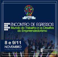 Encontro de Egressos debaterá o “Mundo do trabalho e os desafios do empreendedorismo”   