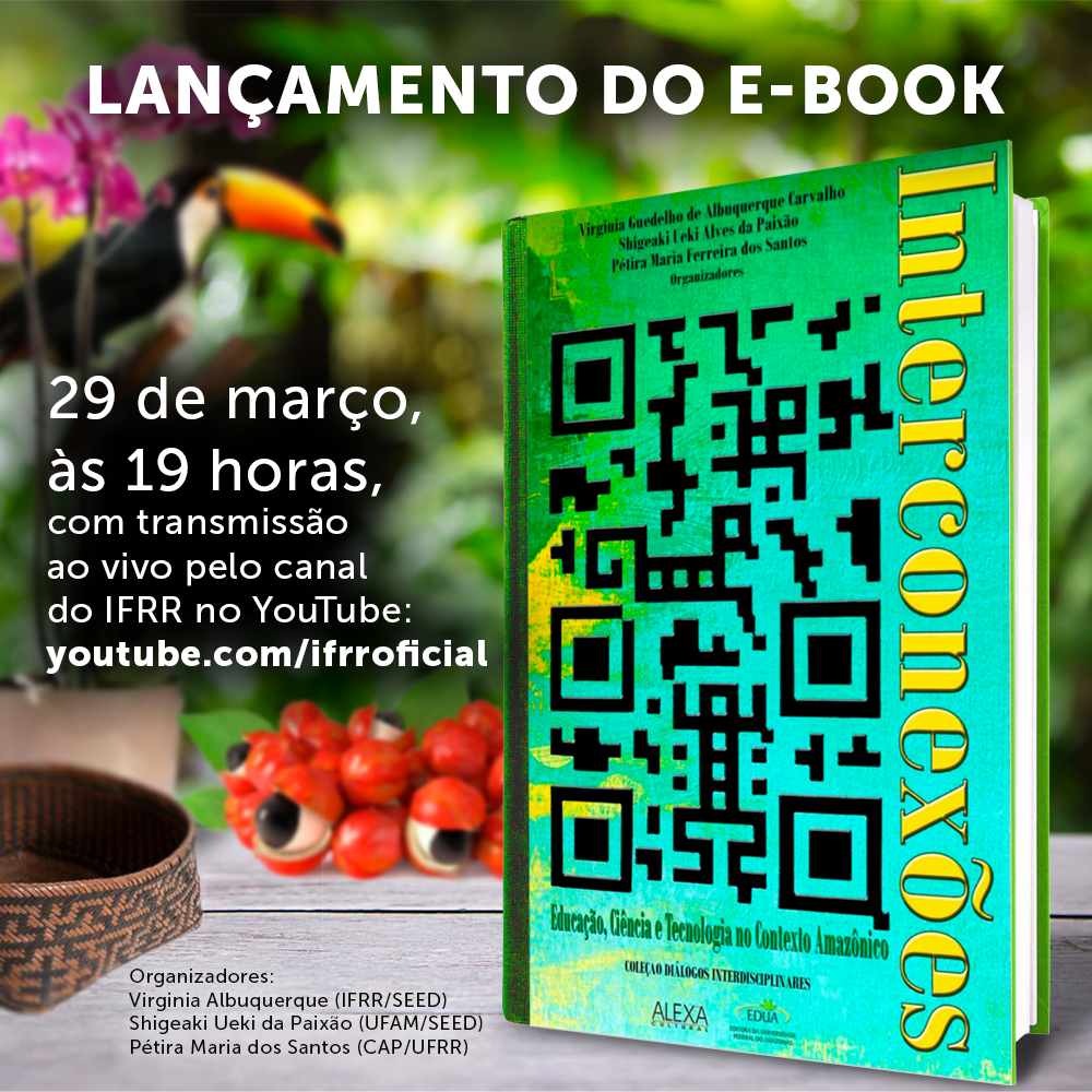 INTERCONEXÕES – Pesquisadores lançam livro sobre experiências nas áreas de ensino, pesquisa, extensão e inovação tecnológica