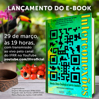 INTERCONEXÕES – Pesquisadores lançam livro sobre experiências nas áreas de ensino, pesquisa, extensão e inovação tecnológica