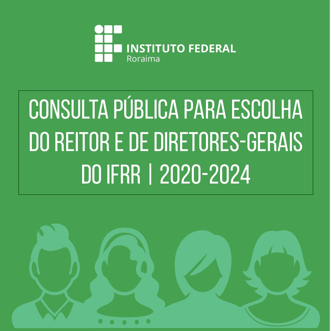 Publicada resolução que deflagra consulta pública para escolha de reitor e diretores-gerais do IFRR