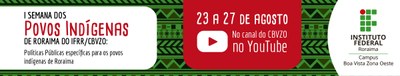 1 semana dos povos Indígenas de Roraima