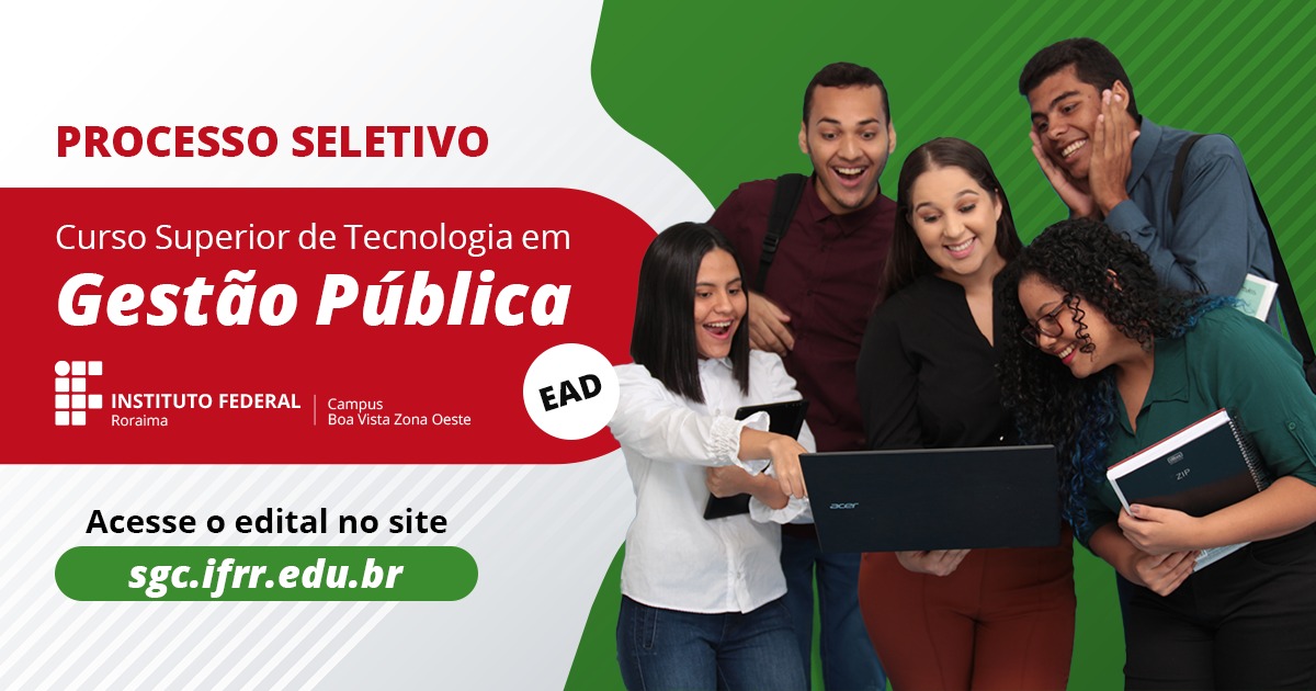 EAD – IFRR oferta 180 vagas no curso superior de Tecnologia em Gestão Pública