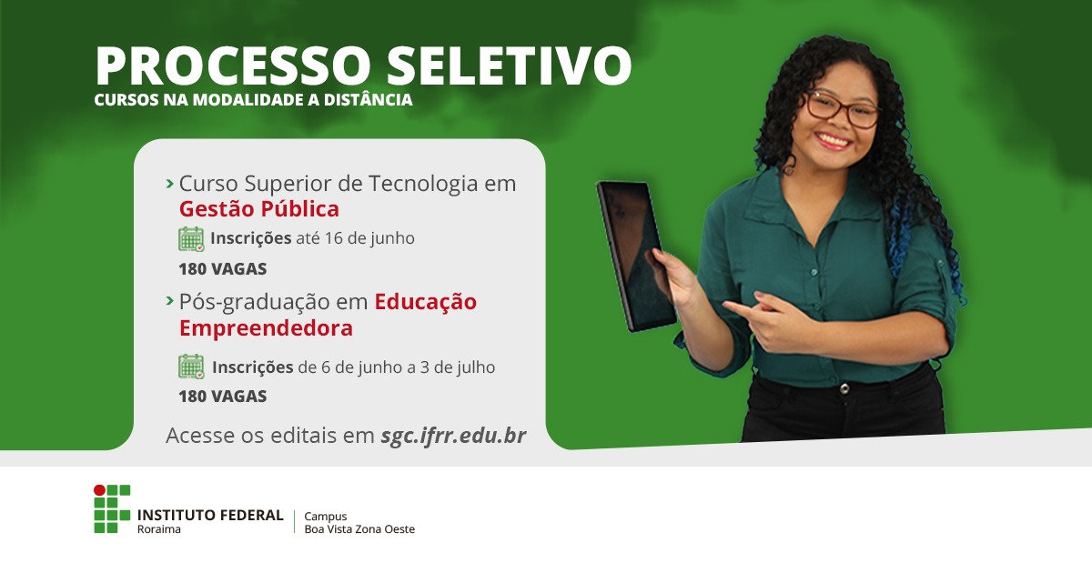 EDUCAÇÃO EMPREENDEDORA – IFRR abre 180 vagas em pós-graduação gratuita