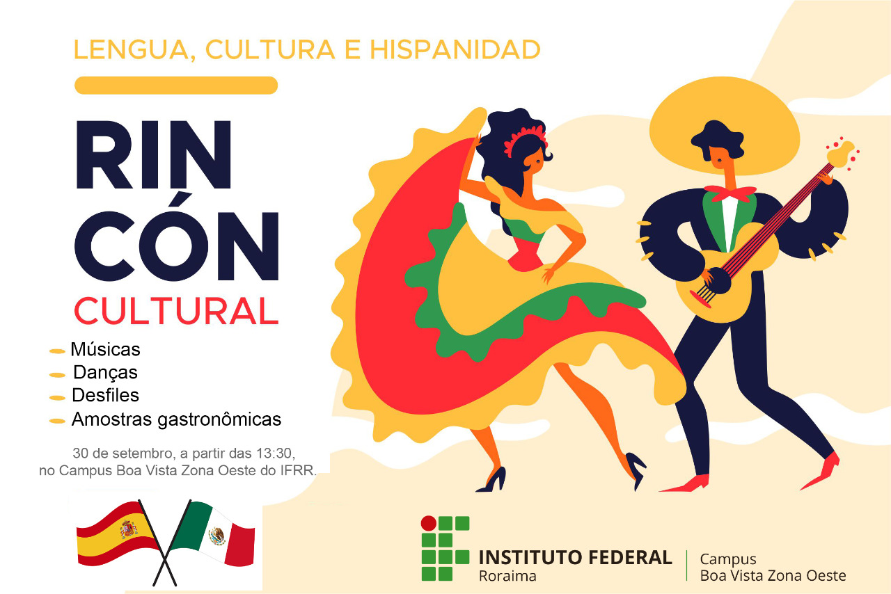 RINCÓN CULTURAL – Campus Boa Vista Zona Oeste promove mostra cultural sobre países hispânicos 